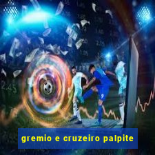 gremio e cruzeiro palpite